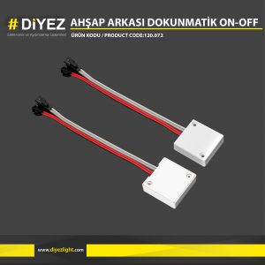 AHŞAP ARKASI DOKUNMATİK ON-OFF
