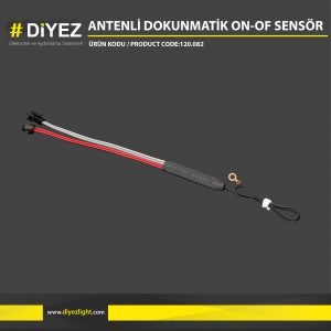 ANTENLİ DOKUNMATİK ON-OF SENSÖR